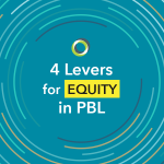 4 Levers for Equity in PBL